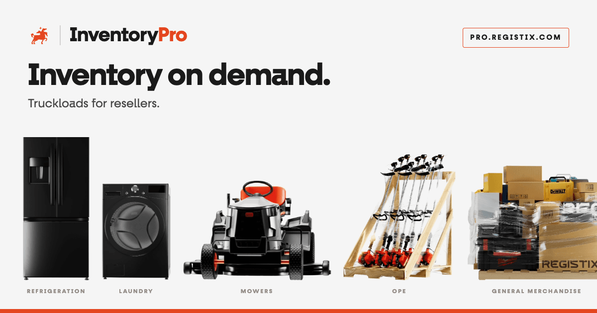 Inventory Pro: inventory on demand. Truckloads for resellers. pro.registix.com